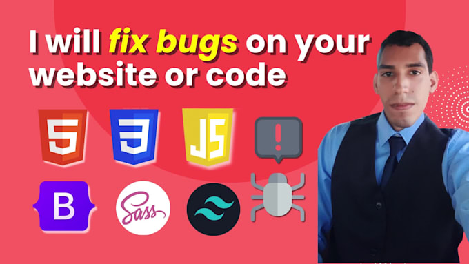fix HTML, CSS, bootstrap or javascript bugs on your website or code