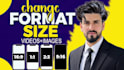change video and image aspect ratio, size, and format