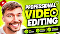 professionally edit any video