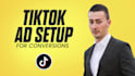 set up and manage tiktok ads for leads and sales