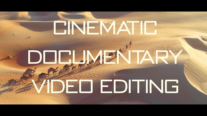 edit short films and documentary videos