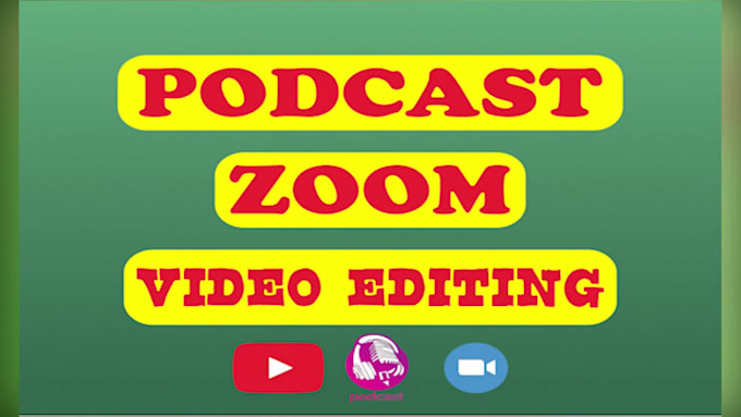do podcast audio and video editing for zoom vlog shorts reels