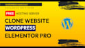 clone, copy, duplicate, design responsive wordpress website with elementor pro