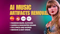 fix ai music artifacts