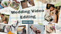 do wedding video editing and cinematic wedding film
