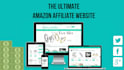 build you the ultimate amazon affiliate website