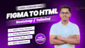 convert figma to HTML CSS, figma to react, figma to next js responsive