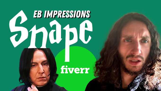 do an impression of snape