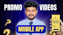 create amazing mobile app promo videos, app explainer