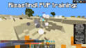 train you in minecraft pvp to improve aim, combos, and more