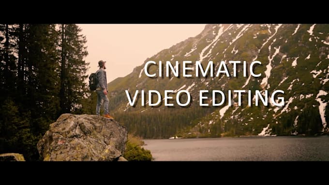 do cinematic video editing