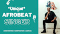 be your african, afrobeat, afrohouse, and amapiano singer