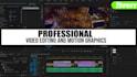 do professional video editing and motion graphics