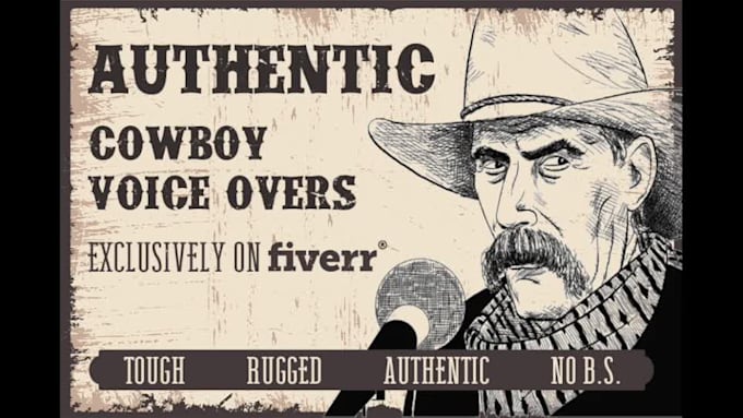 do a rugged southern american cowboy voice over