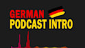 produce a german podcast intro or outro