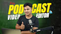 do podcast video editing, podcast intro video editing