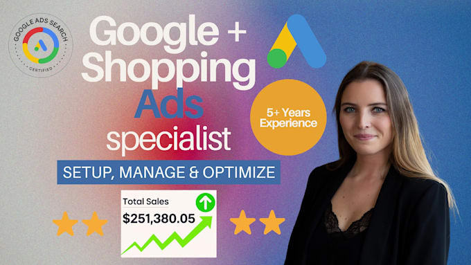 setup high performing google ads campaigns that drive sales