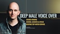 record a professional deep male voice over in many styles