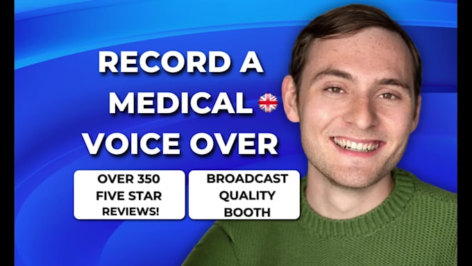 record your british medical or pharmaceutical voice over