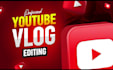 edit your youtube vlog
