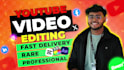 provide expert video editing for youtube, podcasts, and reels
