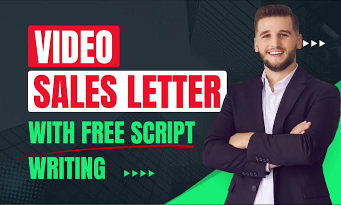 write script and create sales video or video sales letter, vsl