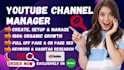 be your youtube channel manager