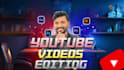 do professional youtube video editing
