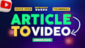 convert your article blog or script into videos