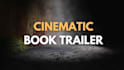 create book trailer, book teaser, cinematic book trailer and book video