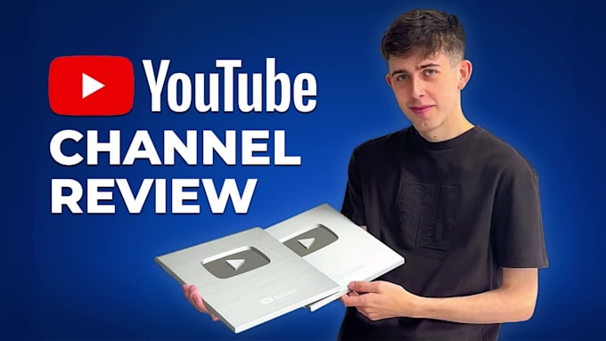 do an expert youtube channel review to grow your subscribers and views