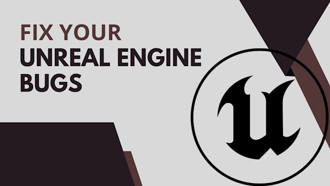 fix your unreal bugs