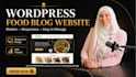 create your food blogging wordpress websites