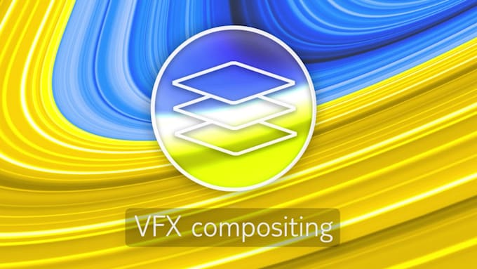 do professional vfx compositing and visual effects for your movie or video