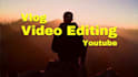 do video editing for youtube vlog