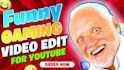 do funny gaming video editing for youtube