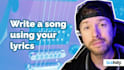 write a song with your lyrics