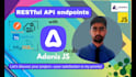 be your adonisjs API developer