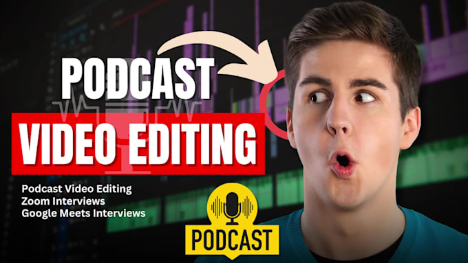 do podcast video editing, podcast intro, zoom meeting, google meeting video edit
