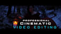 do the most pro cinematic video editing and color grading
