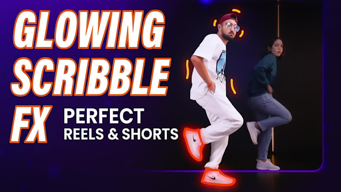 create glowing scribble effects for your reels and shorts