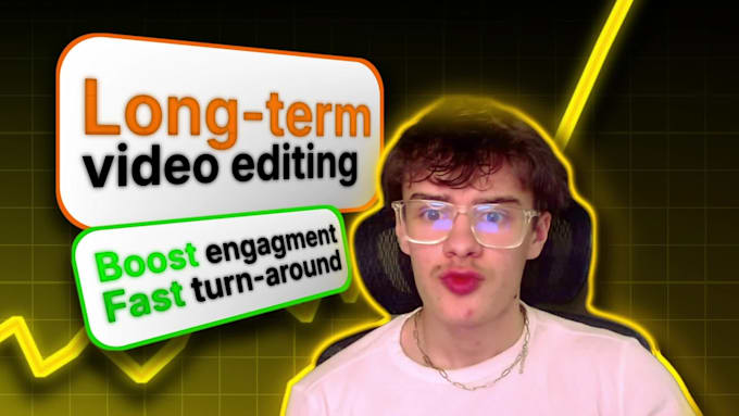 be your long term video editor