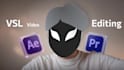 edit your vsl video and youtube content