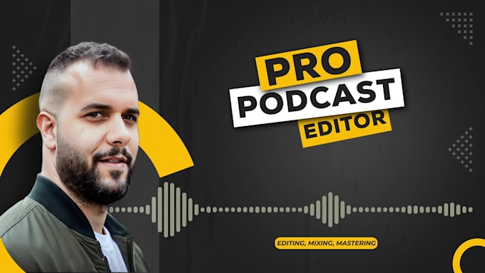 professionally edit, mix, and master your podcast