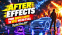 do any video editing and after effects work