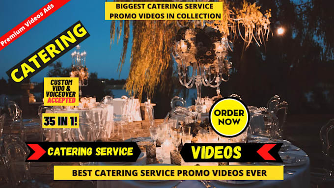 offer unlimited catering service or events catering service video ads