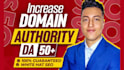 increase moz da domain authority and ahrefs domain rating DR