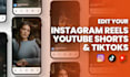 edit instagram reels with captions, subtitles, brolls and effects