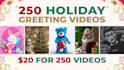 make 250 holiday greeting videos like easter