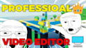 be your dedicated roblox video editor for the long term